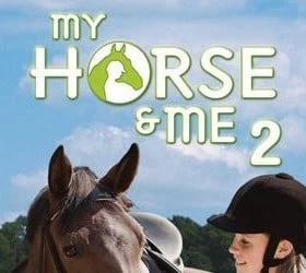 My Horse and Me 2