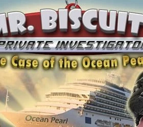 Mr. Biscuits: Case of the Ocean Pearl