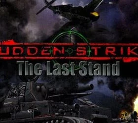 Sudden Strike: The Last Stand