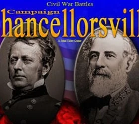 Civil War Battles: Campaign Chancellorsville