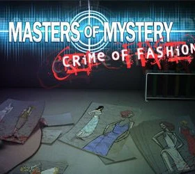 Masters of Mystery: Crime of Fashion