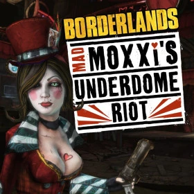 Borderlands: Mad Moxxi's Underdome Riot