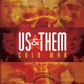 Us and Them: Cold War