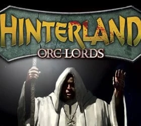 Hinterland: Orc Lords