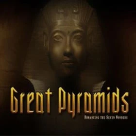 Romancing the Seven Wonders: Great Pyramids