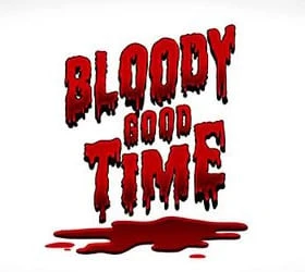 Bloody Good Time