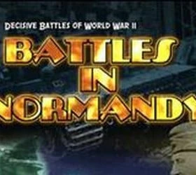 Decisive Battles of World War II: Battles in Normandy