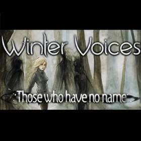 Winter Voices Episode 1: Those Who Have No Name
