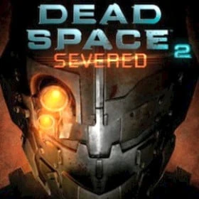 Dead Space 2: Severed