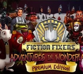 Fiction Fixers: Adventures in Wonderland